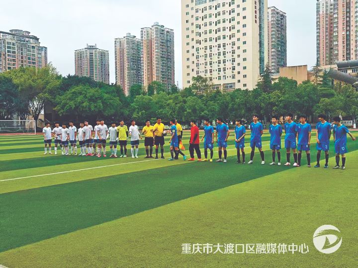 大渡口区四所学校入选 全国青少年校园足球特色学校